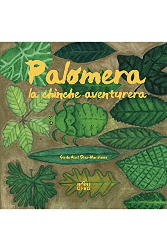 Palomera, la chinche aventurera