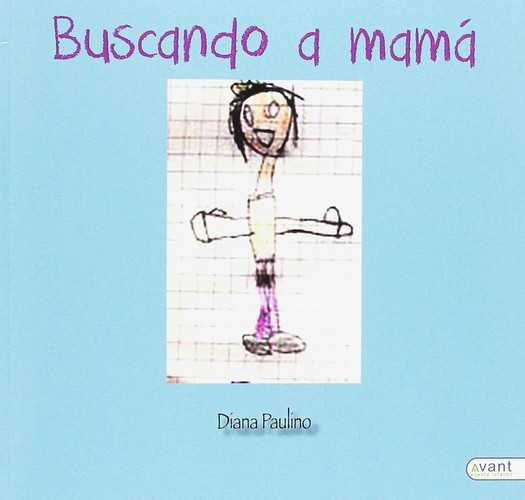 Buscando a mamá (Spanish Edition)