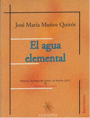 El agua elemental (Spanish Edition)