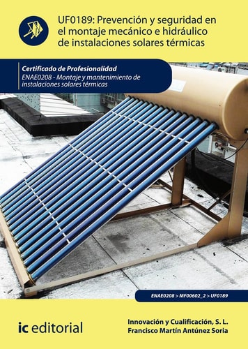 Prevención y seguridad en el montaje mecánico e hidráulico de instalaciones solares térmicas