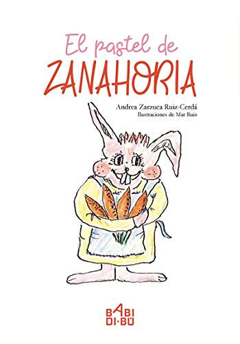 El pastel de zanahoria