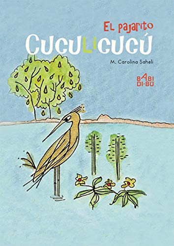 El pajarito Cuculicucú