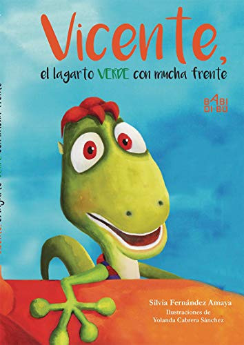 Vicente, el lagarto verde con mucha frente
