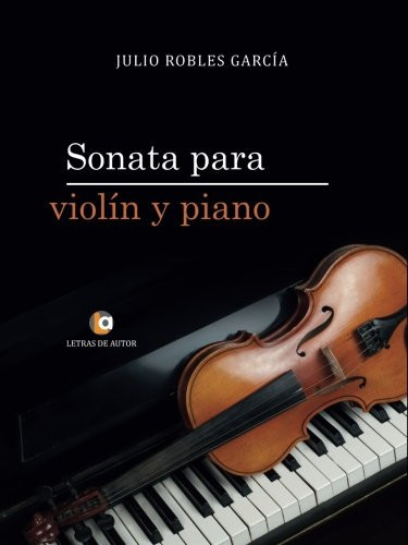 SONATA para VIOLÍN Y PIANO (Spanish Edition)