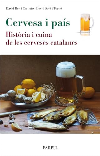 Cervesa i país història i cuina de les cerveses catalanes