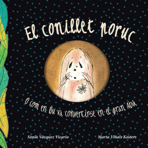 El conillet poruc (Catalan Edition)