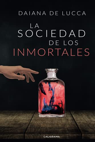 La Sociedad de los Inmortales (Spanish Edition)
