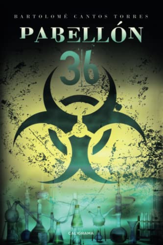 Pabellón 36 (Spanish Edition)