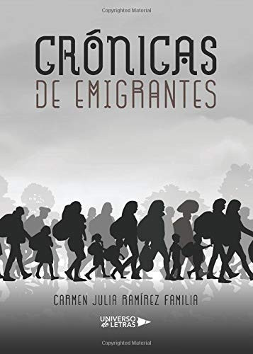 Crónicas de emigrantes (Spanish Edition)