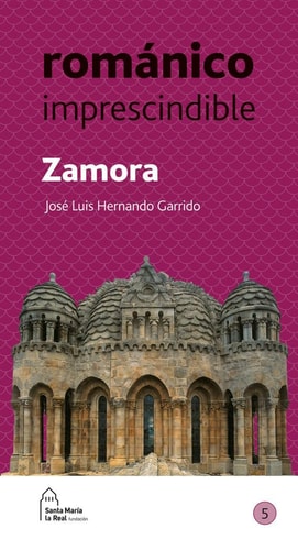 Zamora románico imprescindible