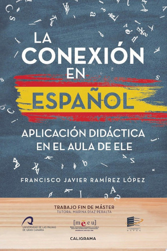 La conexión en español Aplicación didáctica en el aula de ELE