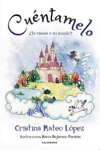 Cuéntamelo ¿Te vienes a mi mundo?