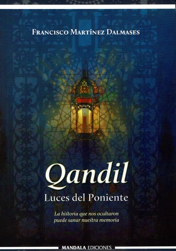 Qandil. Luces del poniente