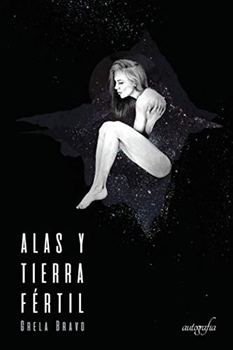 Alas y tierra fértil (Spanish Edition)