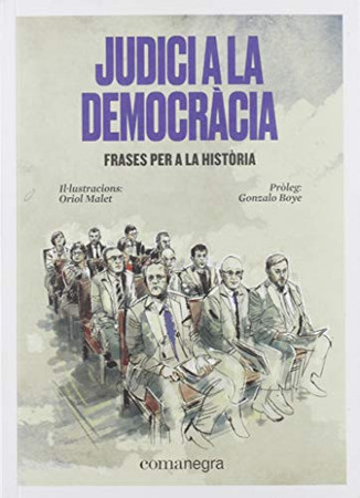 Judici a la democràcia: frases per a la història