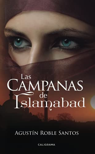Las campanas de Islamabad (Spanish Edition)