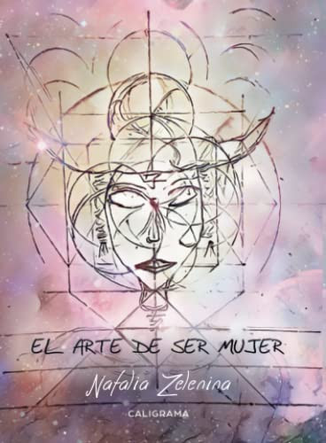 El arte de ser mujer (Spanish Edition)