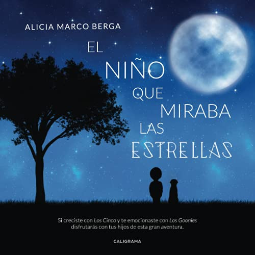 El niño que miraba las estrellas (Spanish Edition)