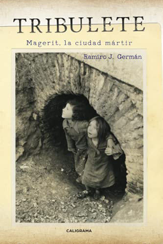 Tribulete: Magerit, la ciudad mártir (Spanish Edition)
