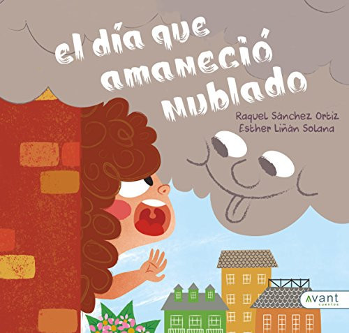 El día que amaneció nublado (Spanish Edition)