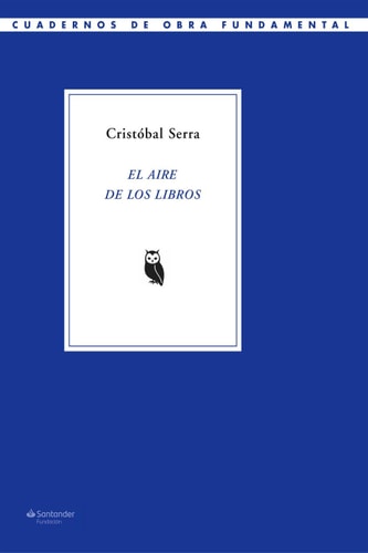 El aire de los libros (Cuadernos de Obra Fundamental) (Spanish Edition)