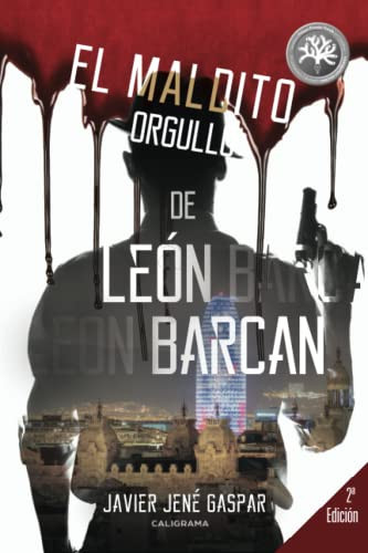 El maldito orgullo de León Barcan (Spanish Edition)