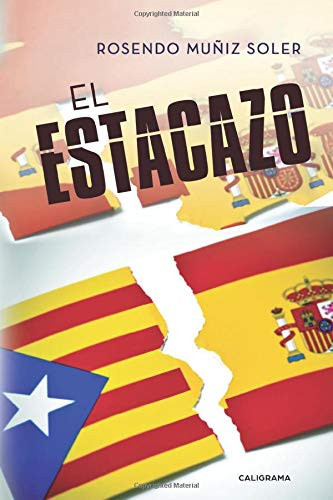 El Estacazo (Spanish Edition)
