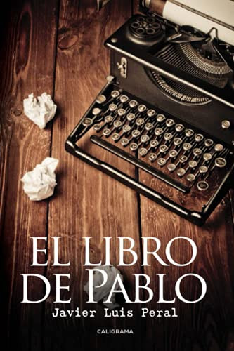 El libro de Pablo (Spanish Edition)