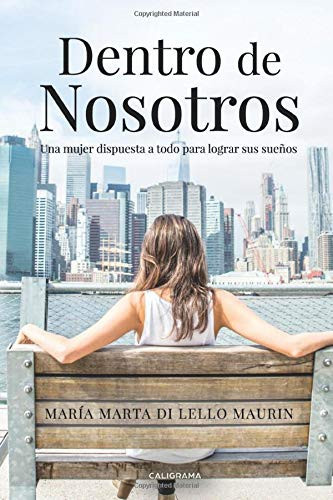 Dentro de Nosotros (Spanish Edition)