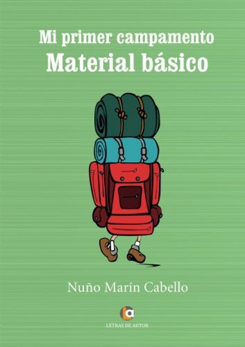 MI PRIMER CAMPAMENTO. Material básico (Spanish Edition)