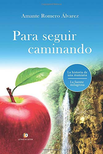 Para seguir caminando (Spanish Edition)