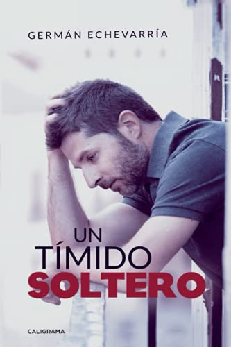 Un tímido soltero (Spanish Edition)