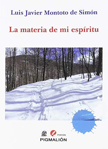 LA MATERIA DE MI ESPIRITU