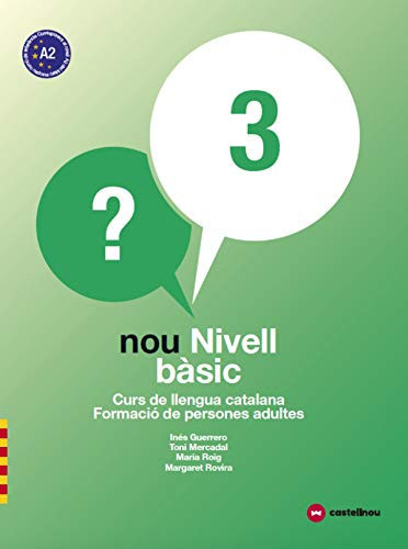 Nou nivell bàsic 3 curs de llengua catalana : formació de persones adultes