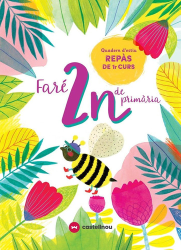Faré 2n de Primària quadern d'estiu repàs de 1r curs