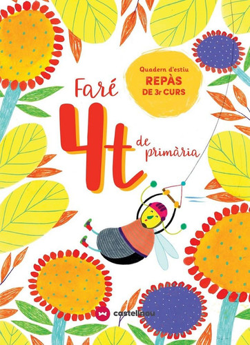 Faré 4t de Primària quadern d'estiu repàs de 3r curs