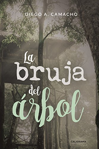 La bruja del árbol (Spanish Edition)