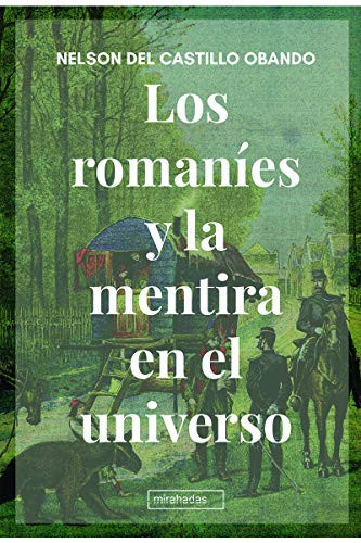 Los romaníes y la mentira en el universo