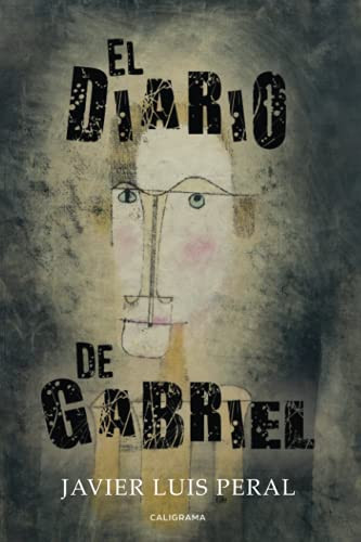 El diario de Gabriel (Spanish Edition)