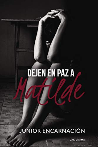 Dejen en paz a Matilde (Spanish Edition)