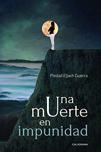 Una muerte en impunidad (Spanish Edition)