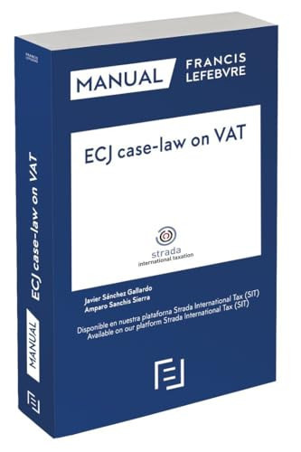 ECJ Case-Law on VAT Jurisprudencia del TJCE sobre el IVA