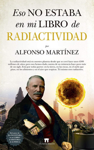 Eso No Estaba En Mi Libro de Radiactividad
