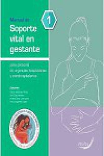 Manual de soporte vital en gestante para personal de urgencias hospitalarias y extrahospitalarias