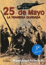 25 de mayo : la tragedia olvidada