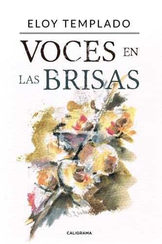 Voces en las brisas (Spanish Edition)
