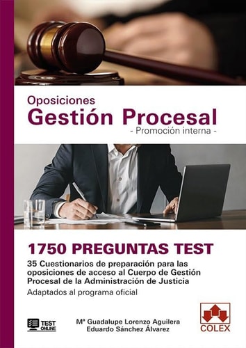 1750 preguntas Test. Oposiciones Gestión Procesal. Promoción interna: 35 Cuestionarios de preparación para las oposiciones de acceso al Cuerpo de ... de Justicia. Adaptados al programa oficial