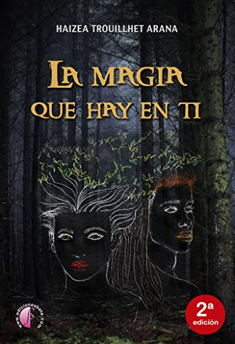 La magia que hay en ti
