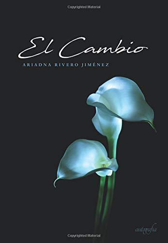 El Cambio (Spanish Edition)