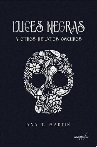 Luces negras y otros relatos oscuros